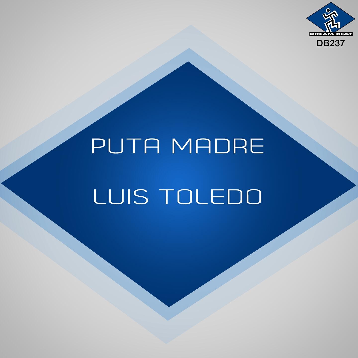 Lusio Toledo - Puta Madre (Joe T Vannelli Electro Vocal Mix)