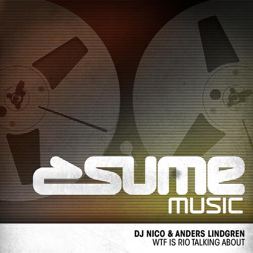 DJ Nico - Wtf Is Rio Talking About (Ruben Amaya Remix)