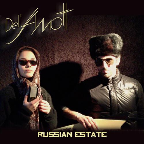 Del'Amott - Russian Estate (Unplugged)
