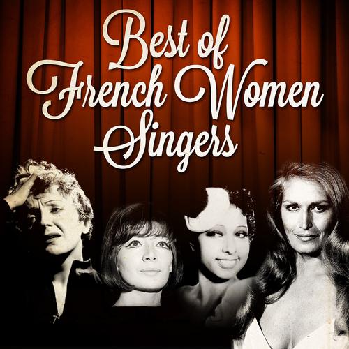 Постер альбома Best of French Women Singers (Remastered)