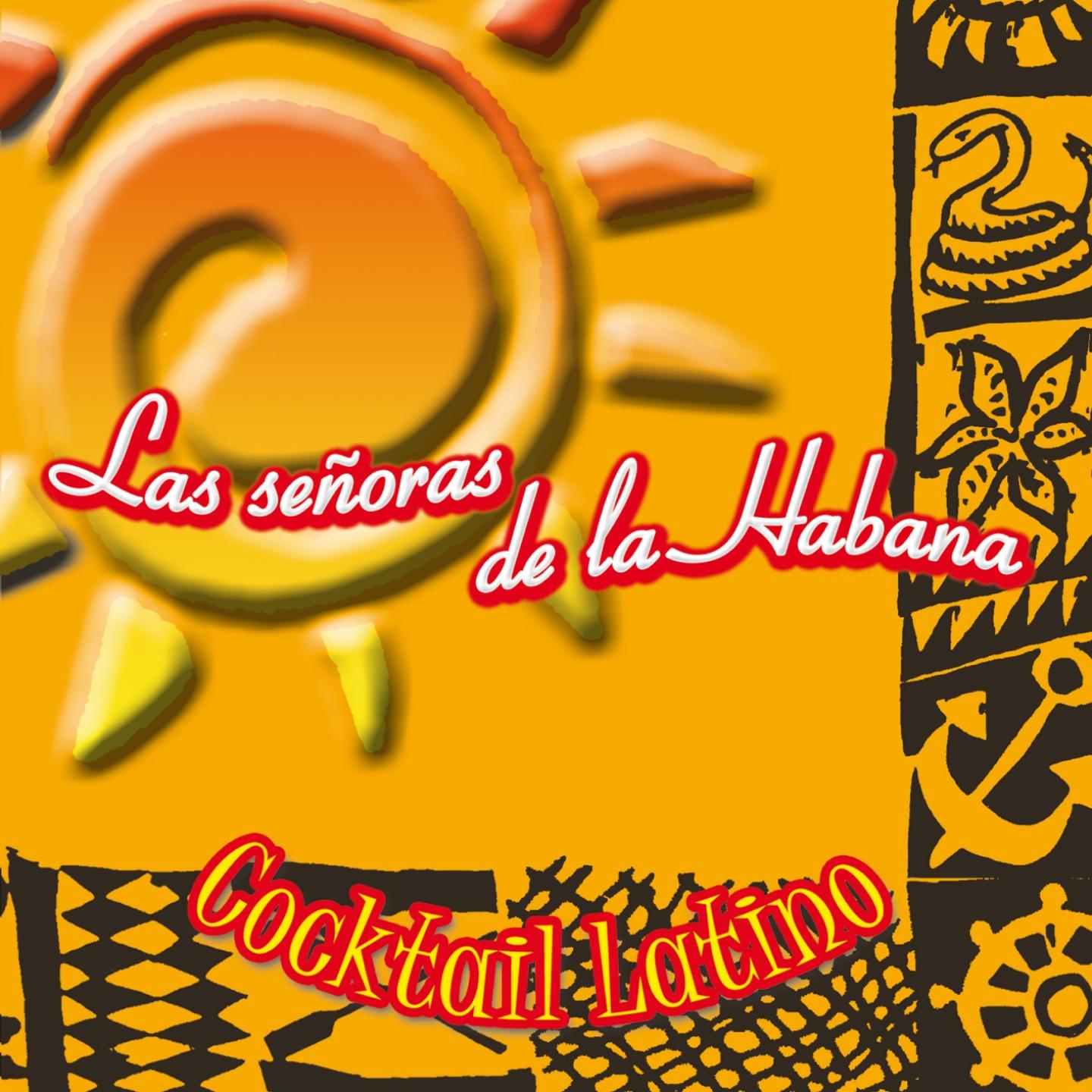 Постер альбома Las Señoras de la Habana