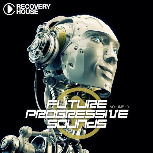 Постер альбома Future Progressive Sounds, Vol. 10