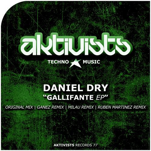Daniel Dry - Gallifante (Ruben Martinez Remix)