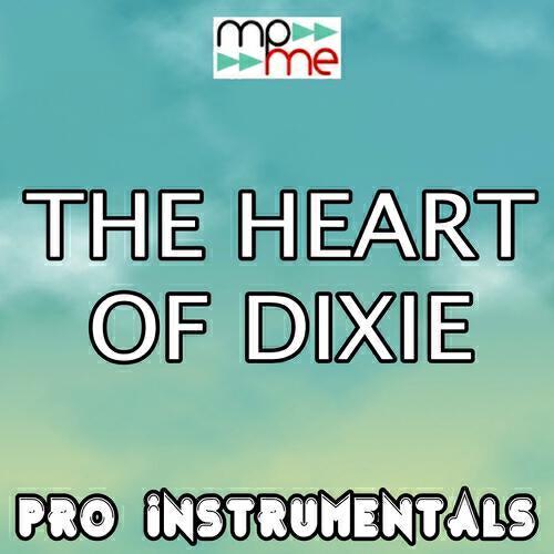 Pro Instrumentals - The Heart of Dixie (Karaoke Version) (Originally Performed by Danielle Bradbery)