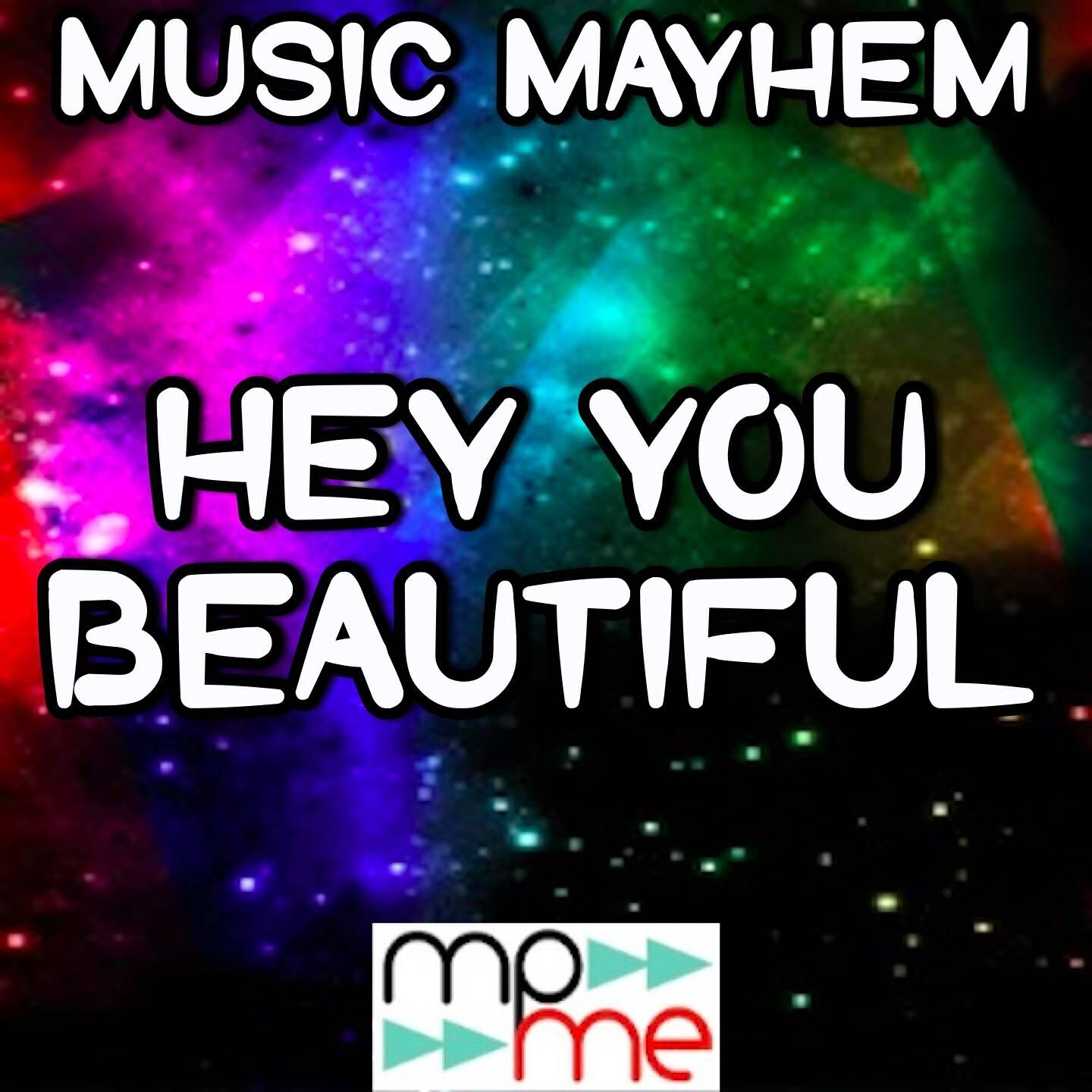 Music Mayhem - Hey You Beautiful (Instrumental Version)