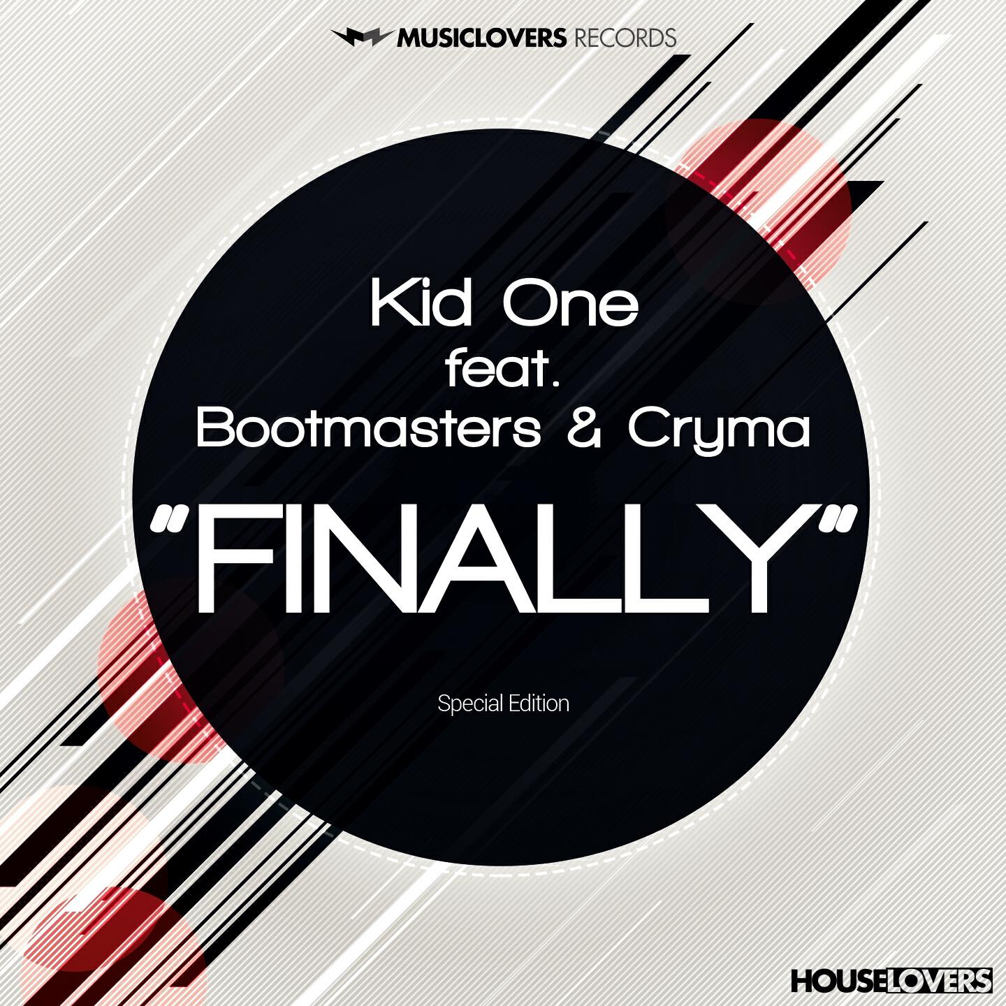 Kid One - Finally (Major Tosh Club Edit)