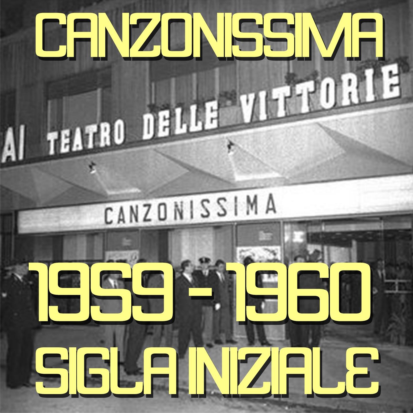 Постер альбома Sigla iniziale (Da "Canzonissima 1959-60")