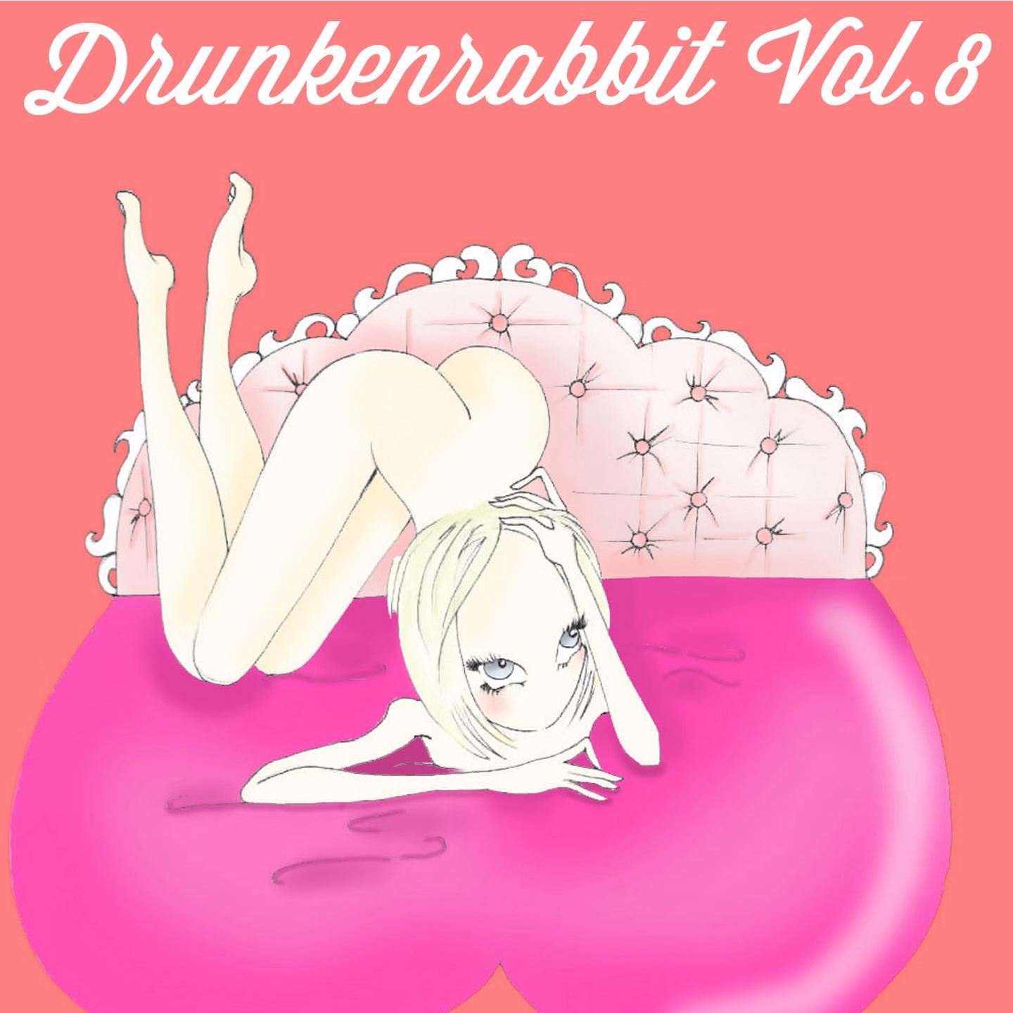 Постер альбома DRUNKENRABBIT, VOL. 8