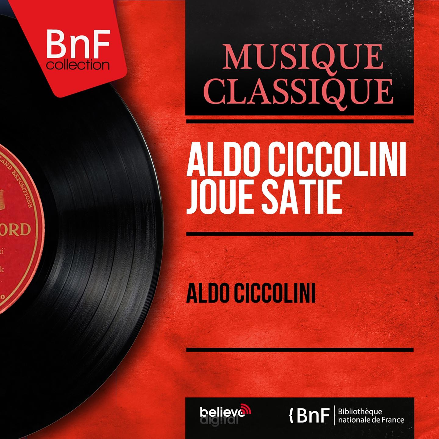 Постер альбома Aldo Ciccolini joue Satie