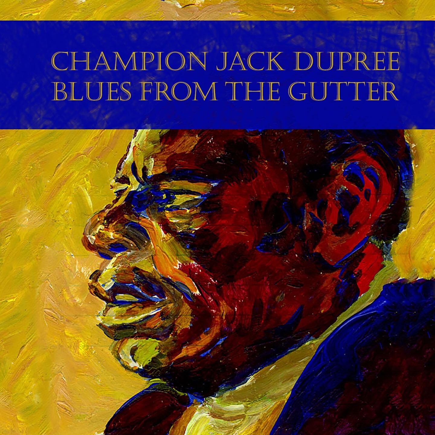 Champion Jack Dupree - Can't Kick the Habit