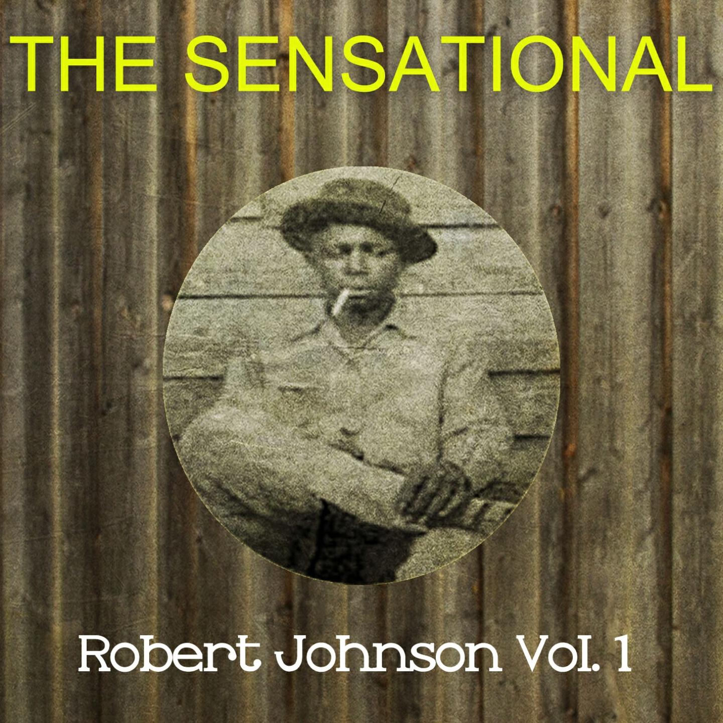 Robert Johnson - Drunken Hearted Man (Alt. Version Take 2)