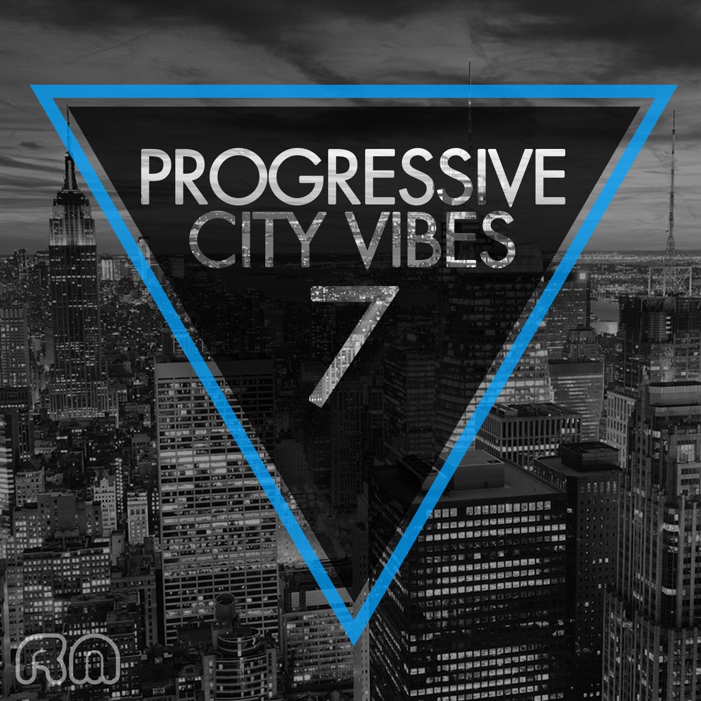Постер альбома Progressive City Vibes, Vol. 7