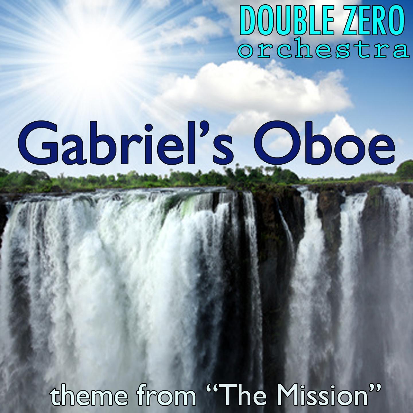 Постер альбома Gabriel's Oboe (Main Theme from "The Mission" soundtrack)