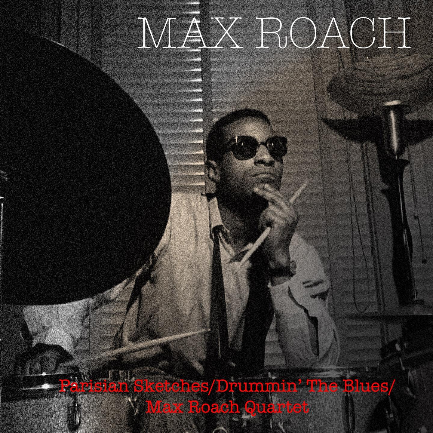 Max Roach - Royal Garden Blues
