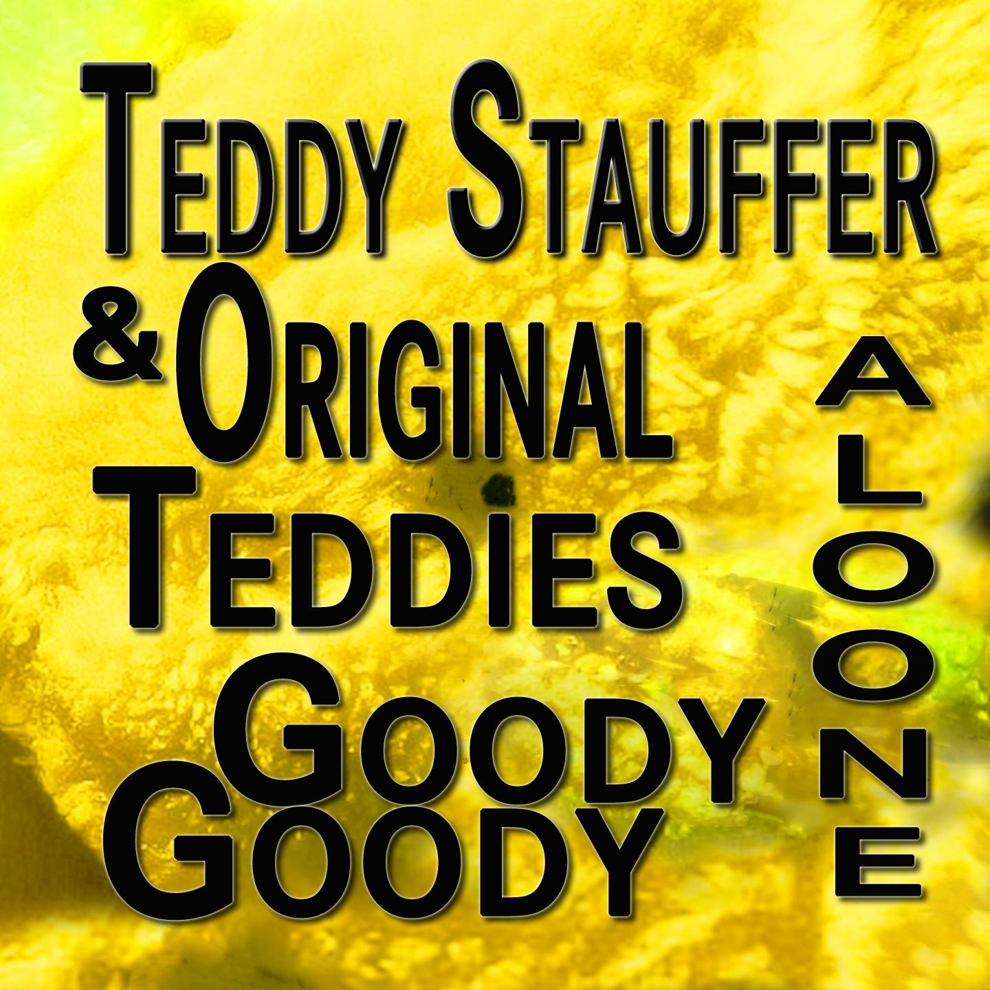 Постер альбома Goody Goody  Alone (Original Artist Original Songs)