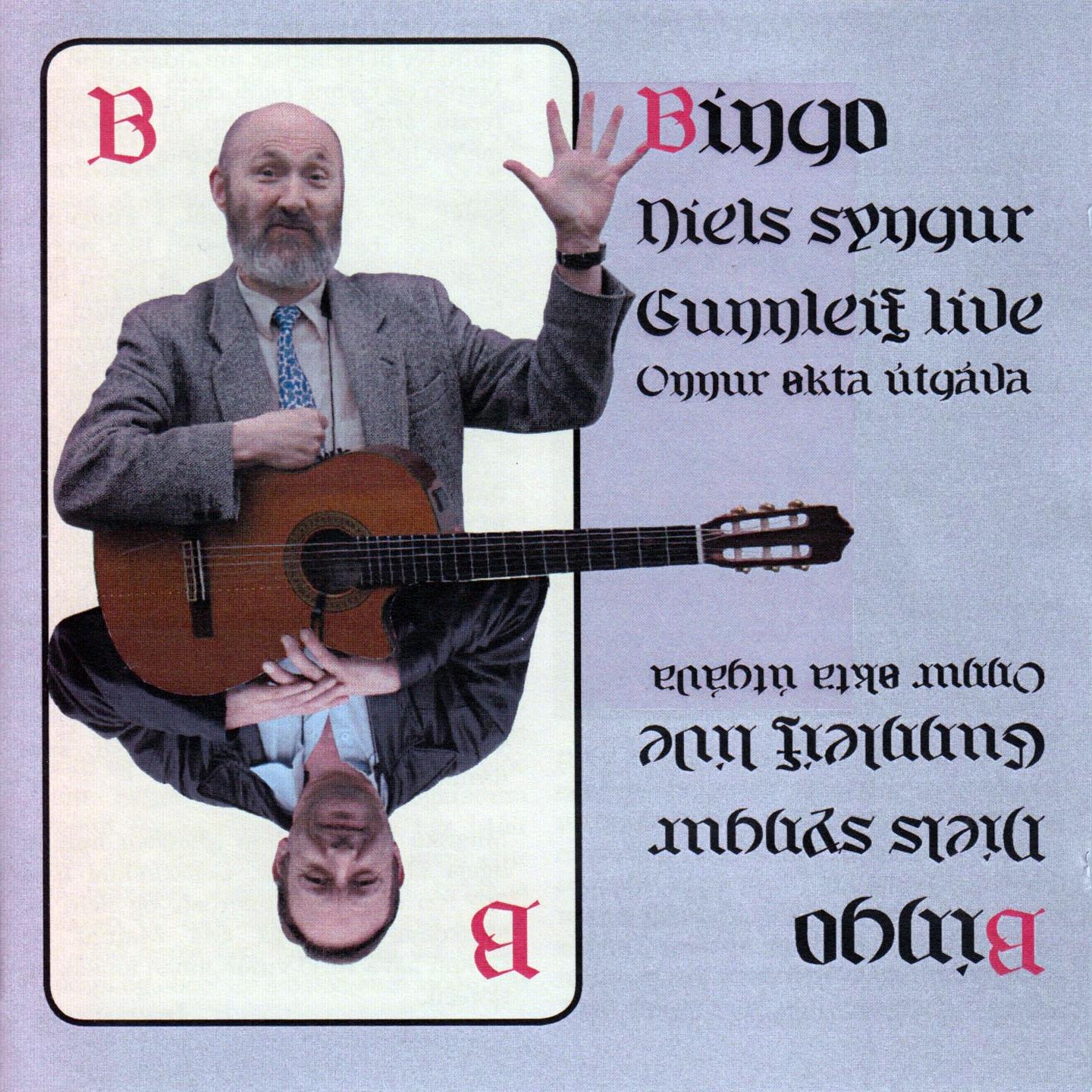 Постер альбома Bingo - Niels Syngur Gunnleif Live
