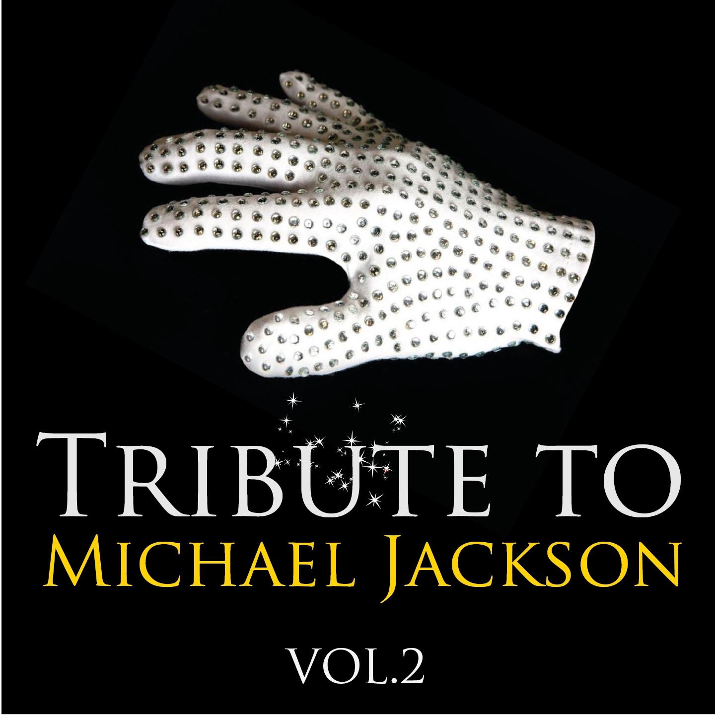Постер альбома Tribute to Michael Jackson, Vol.2