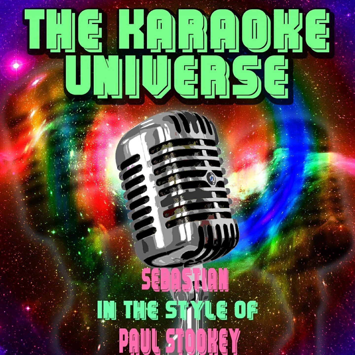 The Karaoke Universe - Sebastian (Karaoke Version) [in the Style of Paul Stookey]