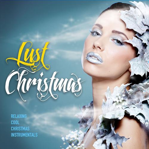 Постер альбома Lust Christmas