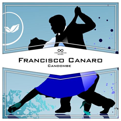 Francisco Canaro - Dejame, No Quiero Verte Más