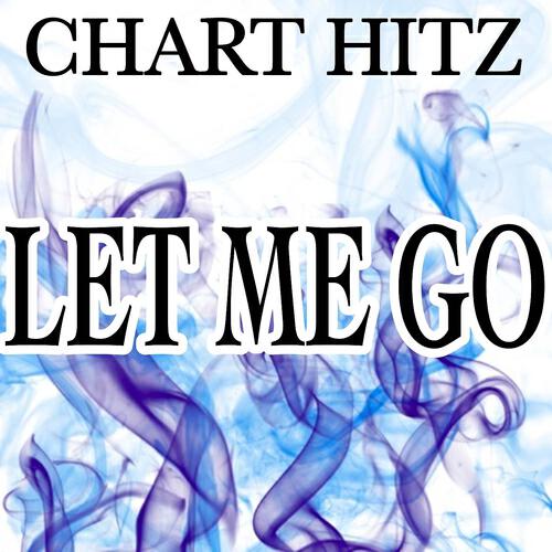 Chart Hitz - Let Me Go - Tribute to Avril Lavigne (Instrumental Version)