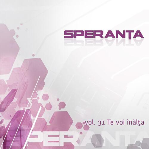 Speranta - Cant despre Tine