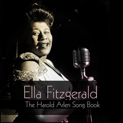 Постер альбома Ella Fitzgerald: The Harold Arlen Song Book