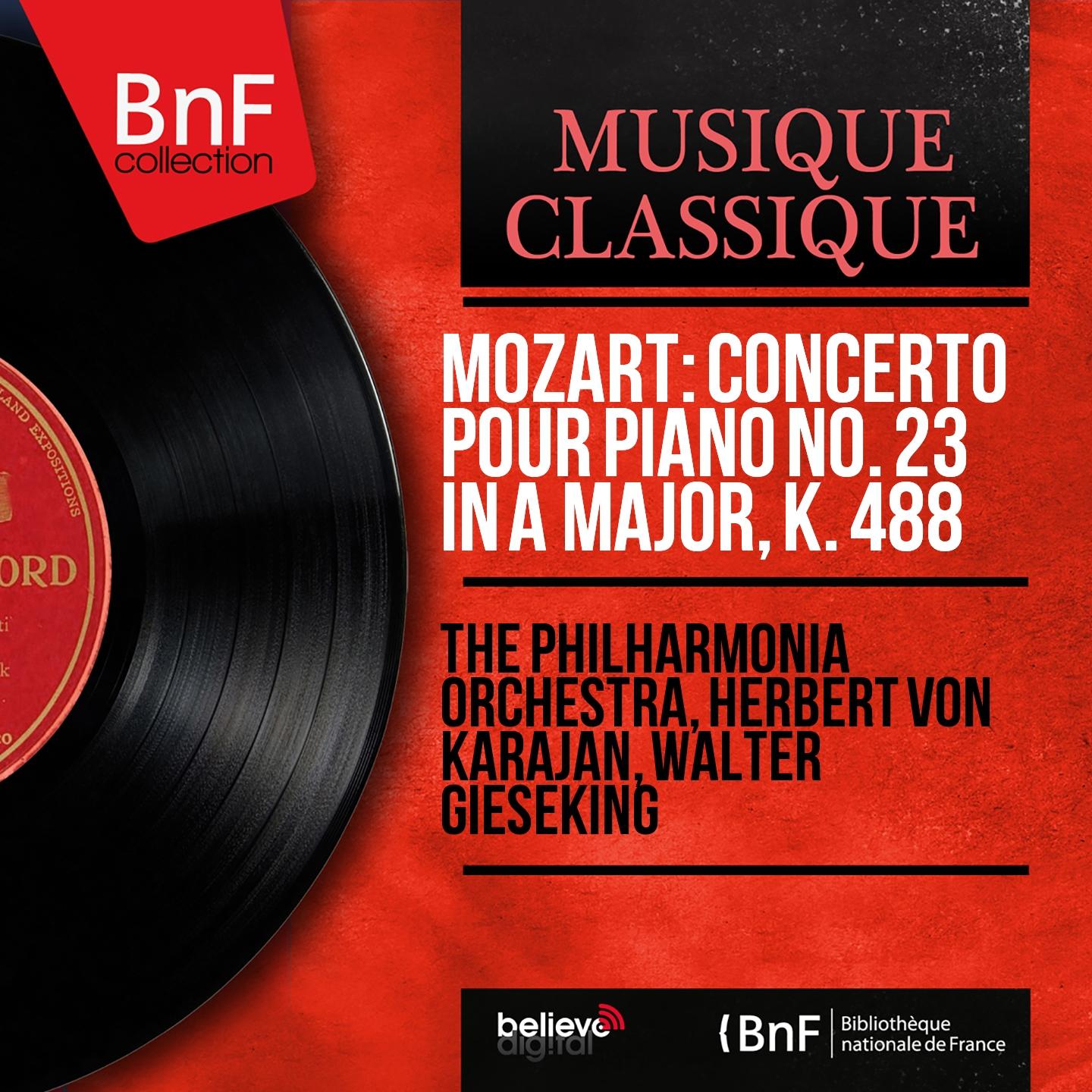 Постер альбома Mozart: Concerto pour piano No. 23 in A Major, K. 488 (Remastered, Mono Version)