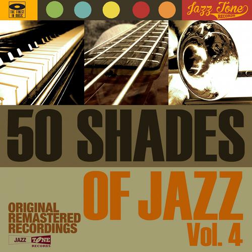 Постер альбома 50 Shades of Jazz, Vol. 4
