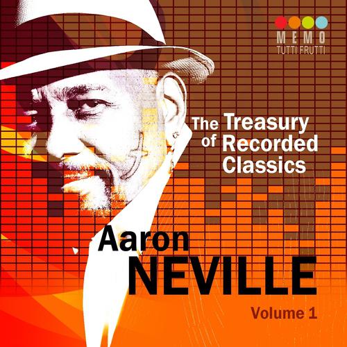 Постер альбома The Treasury of Recorded Classics: Aarone Neville, Vol. 1