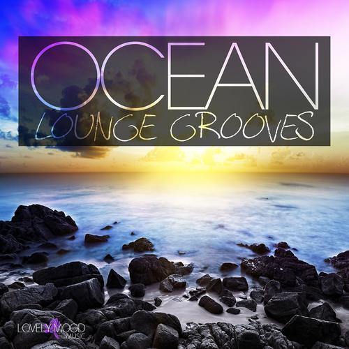Постер альбома Ocean Lounge Grooves
