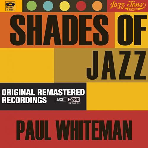 Paul Whiteman - Changes (Version 3)