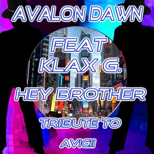Avalon Dawn - Hey Brother (Karoke Version) (Originally Performed By Avicii - Radio Mix)