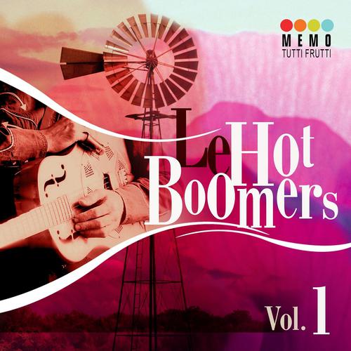 Постер альбома Le Hot Boomers, Vol. 1