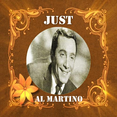 Al Martino - I'm Sending You a Big Boquet of Roses