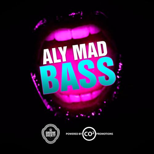 Aly - Mad Bass
