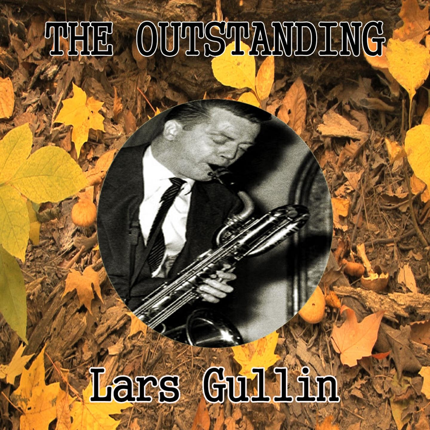 Lars Gullin - Late Date