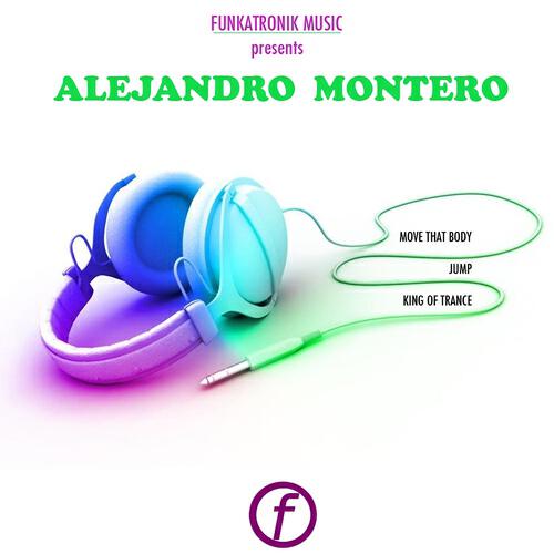 Alejandro Montero - King of Trance