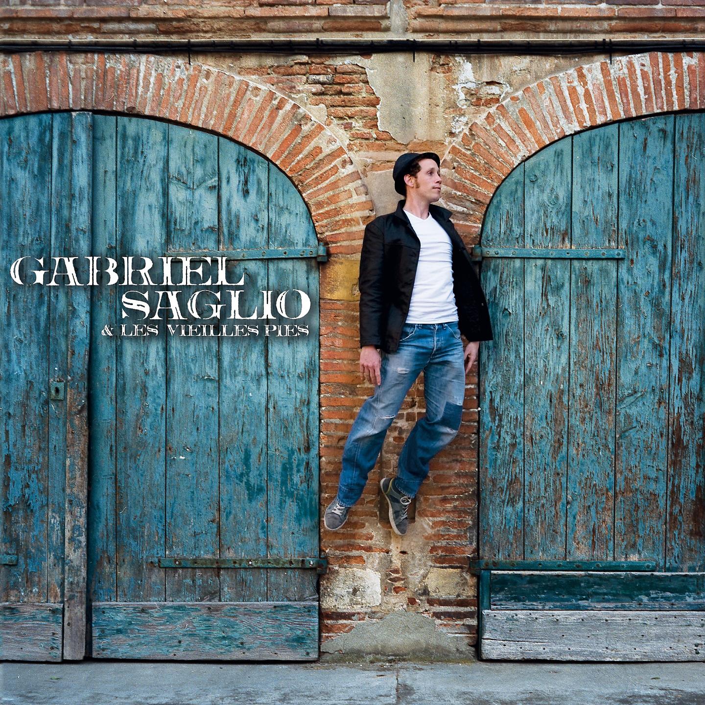 Постер альбома Gabriel Saglio & Les Vieilles Pies