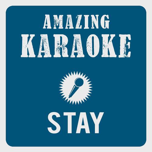 Clara Oaks - Stay (Karaoke Version) (Originally Performed By Rihanna & Mikky Ekko)