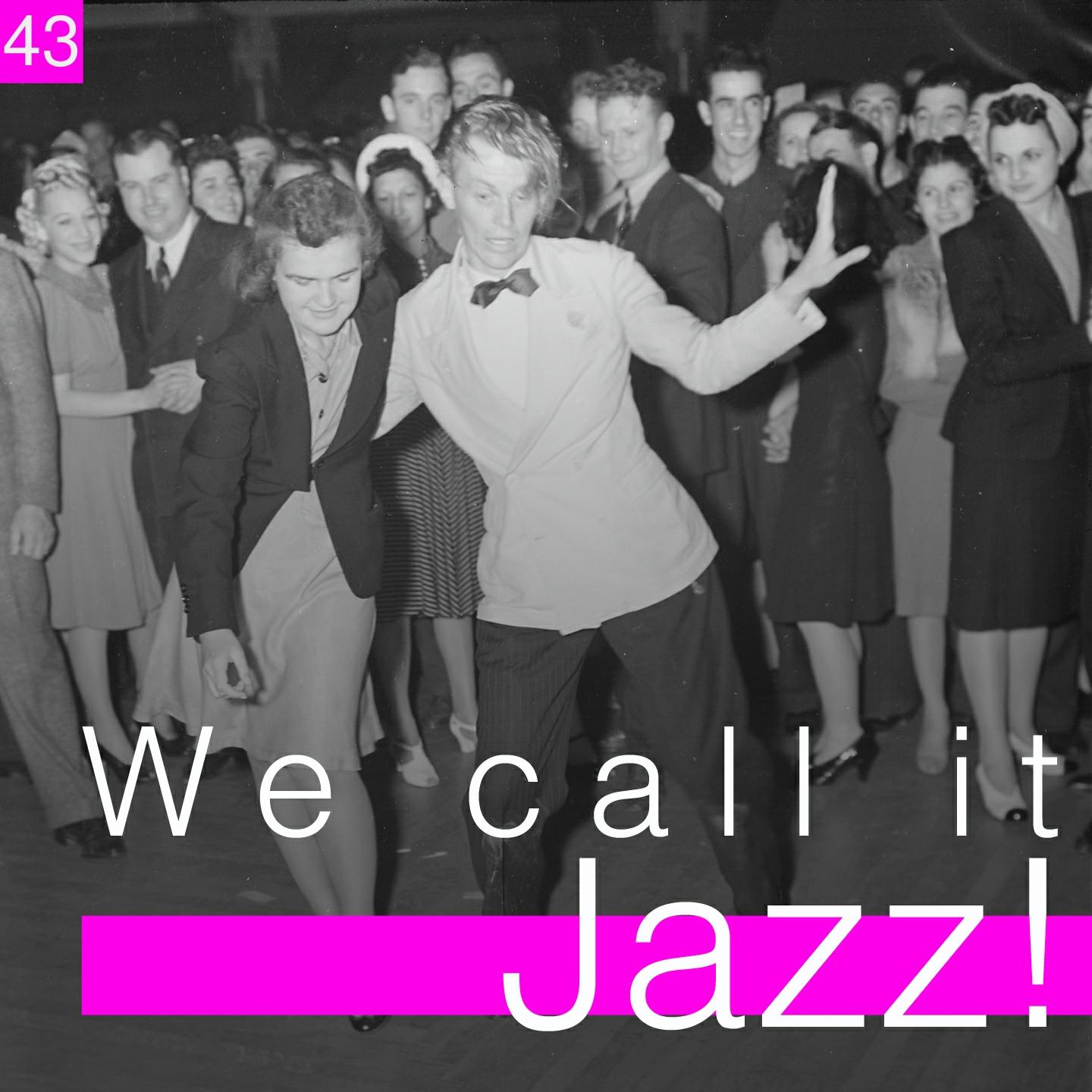 Постер альбома We Call It Jazz!, Vol. 43