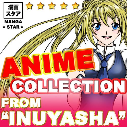 Постер альбома Anime Collection from Inuyasha