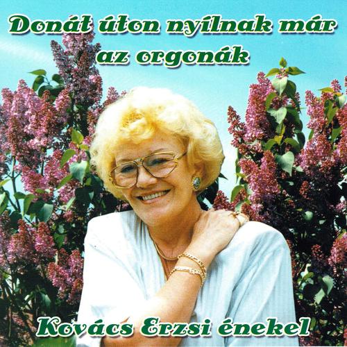 Постер альбома Donát Úton Nyílnak Már Az Orgonák