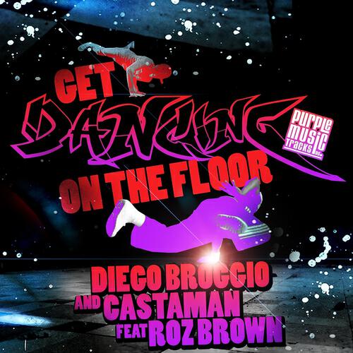 Diego Broggio - Get Dancing (On the Floor) (Alfred Azzetto Re-Work)