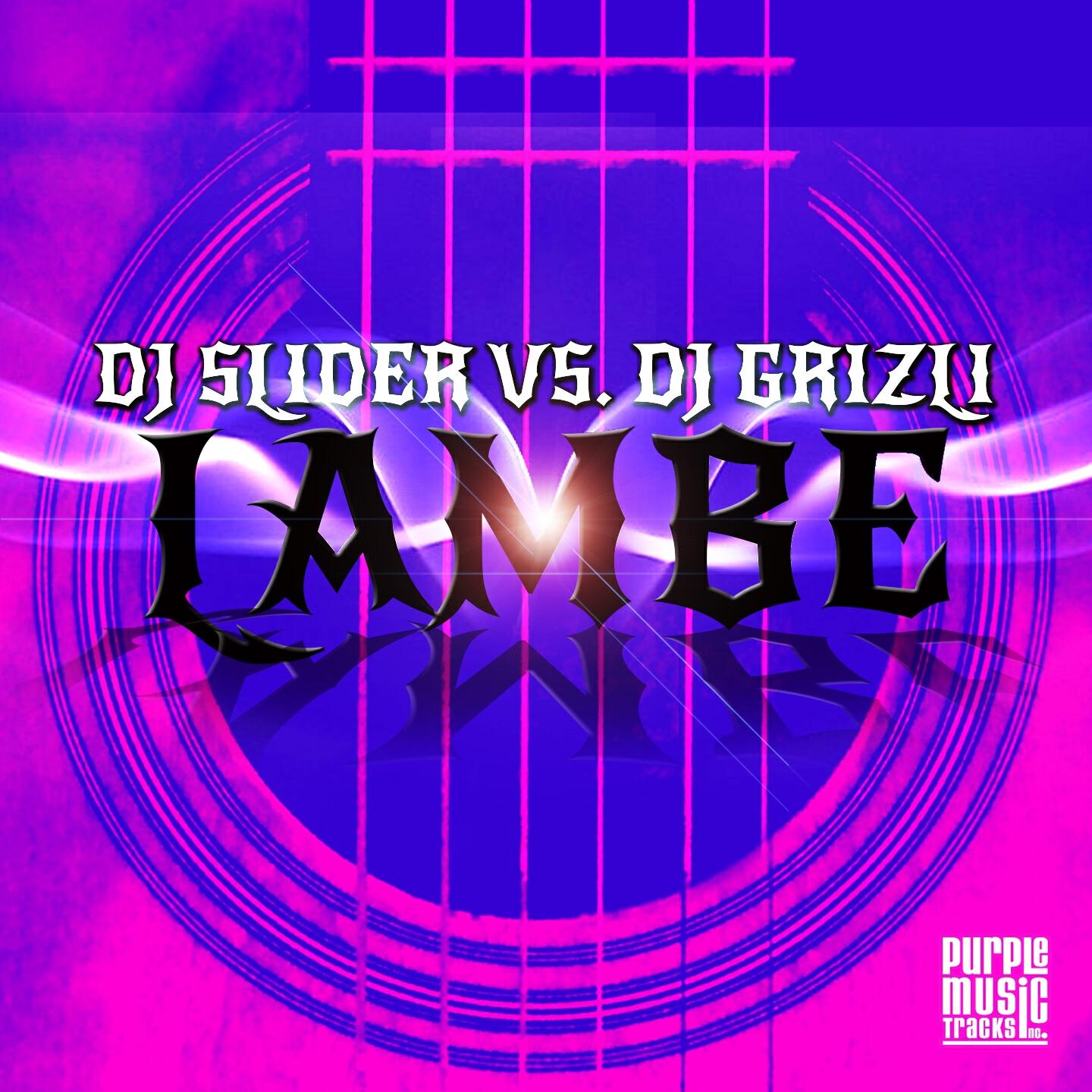 DJ Slider - Lambe (DJ Slider Mix)