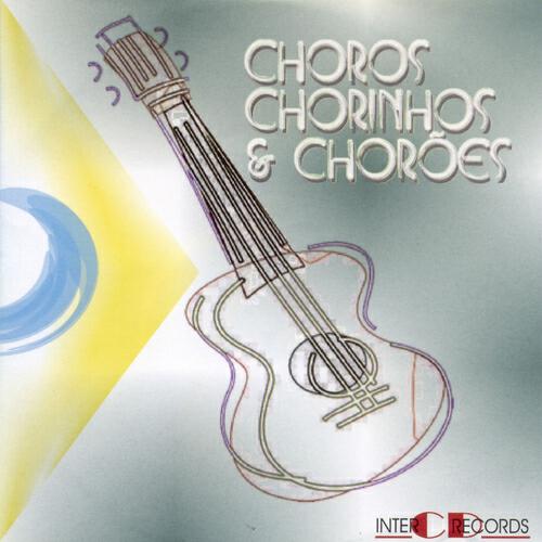 Izaias e seus Chorões - Sampa