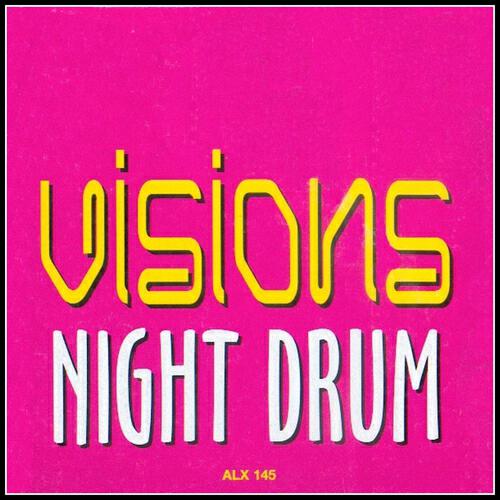 Visions - Night Drum (Under House Version)