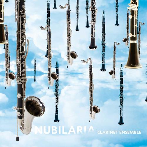 Постер альбома Nubilaria Clarinet Ensemble