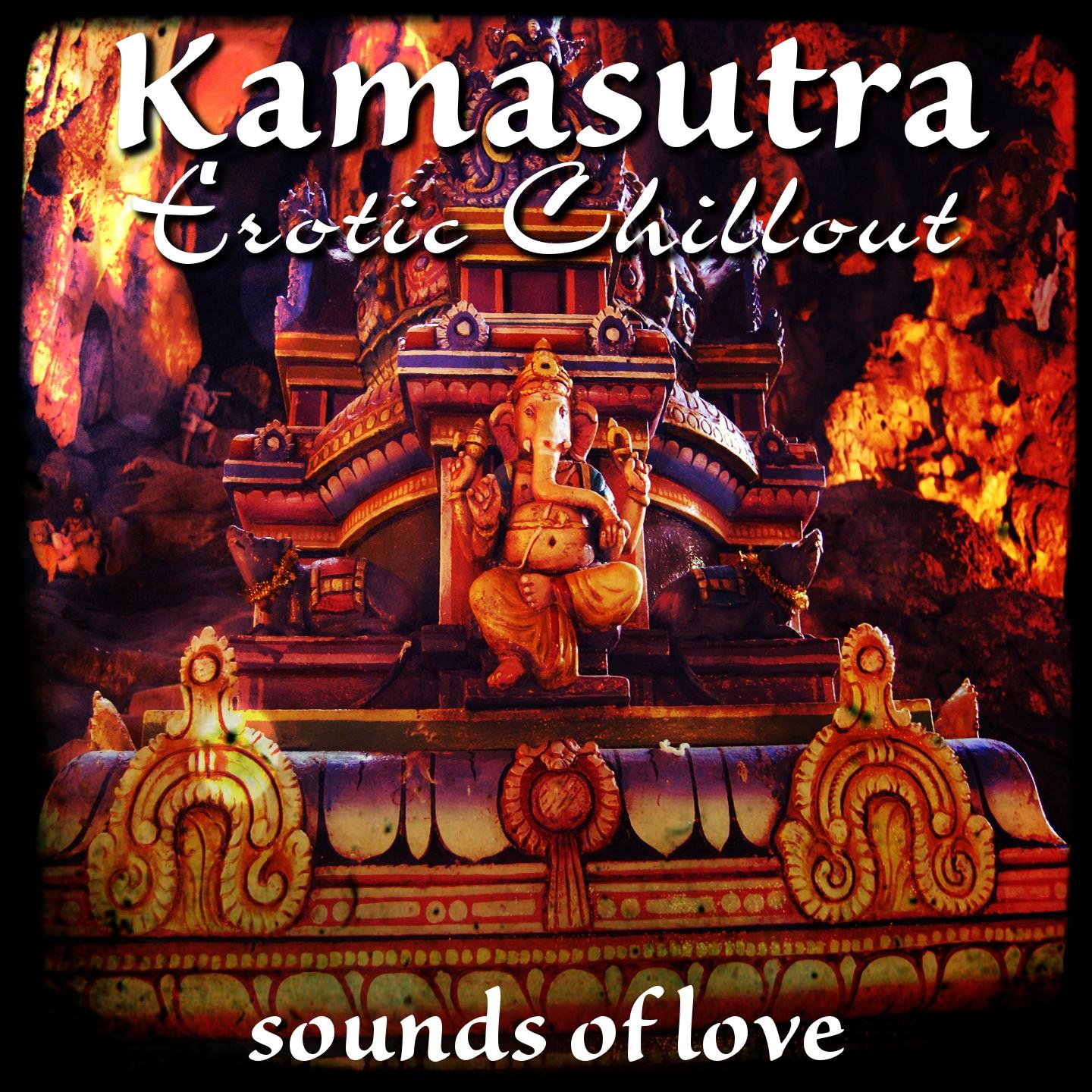 Постер альбома Kamasutra Erotic Chillout