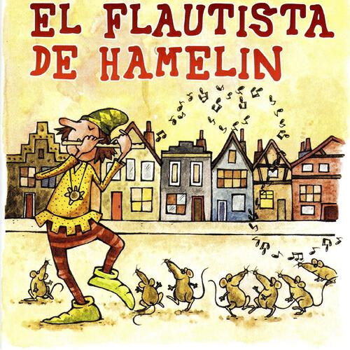 Grupo Todo Cuentos - El Flautista de Hamelin